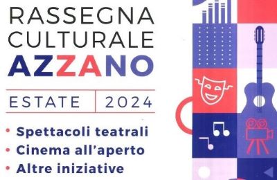 Rassegna culturale Azzano - Estate 2024