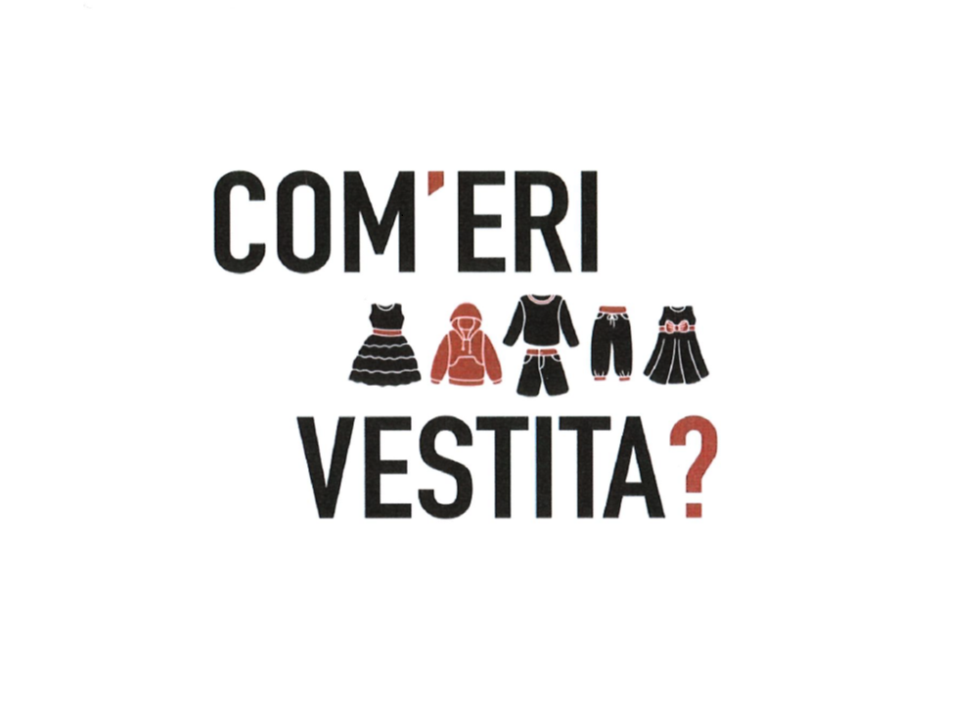 Com'eri vestita? 