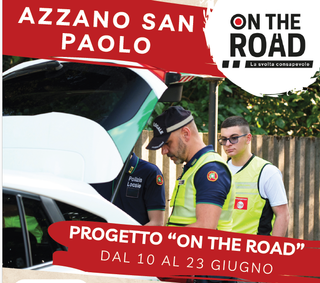 Conclusione Progetto  "ON THE ROAD 2024" 10 - 23 Giugno Azzano San Paolo - nei panni della Polizia locale
