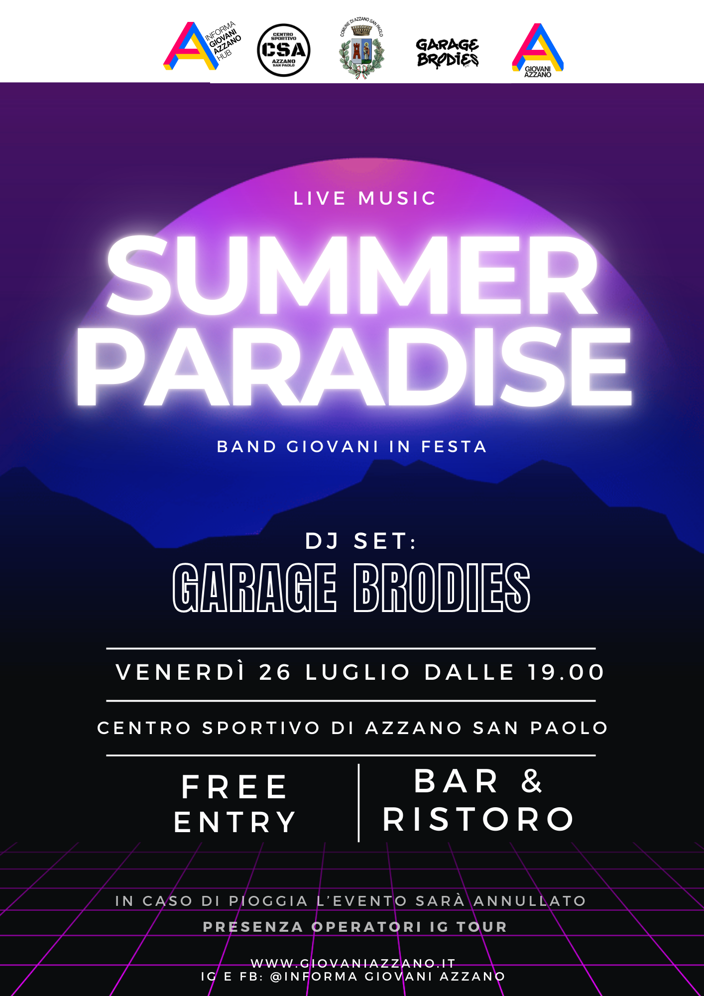 Giovani: Live Music- Summer Paradise    26 luglio 19:00 presso Centro Sportivo
